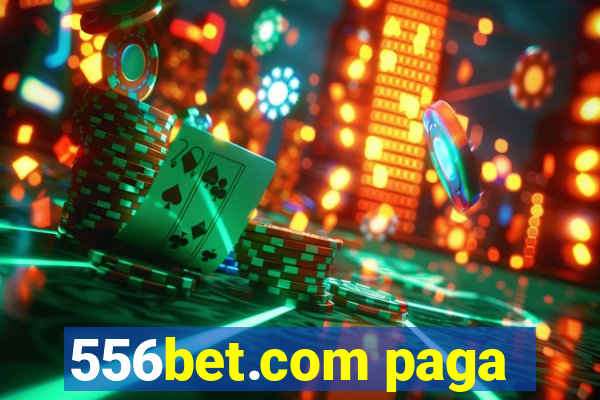 556bet.com paga